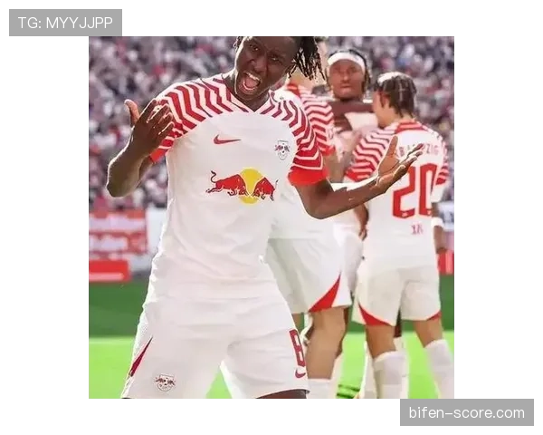 莱比锡红牛前场逼抢体系成熟 迫使对手失误频频